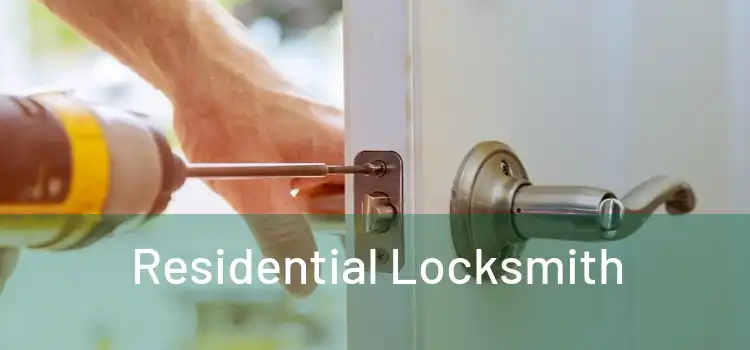 Residential Locksmith 